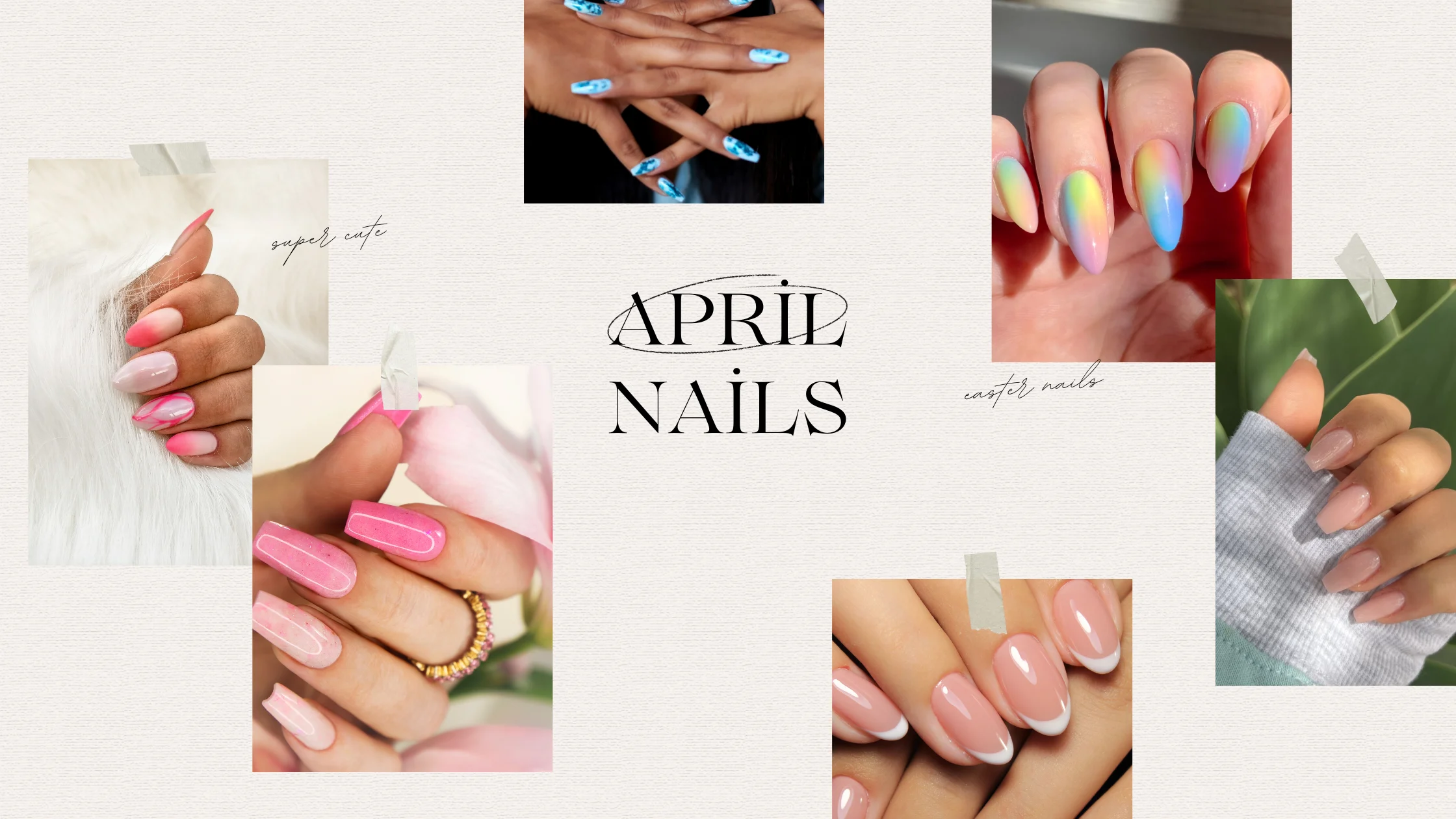 25+ April Nail Ideas to Bloom Into Spring